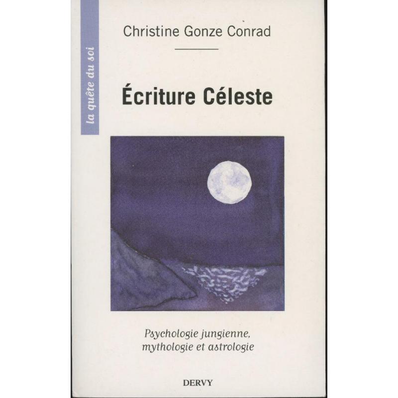 Astrologie : Ecriture Céleste : Christine Gonze Conrad